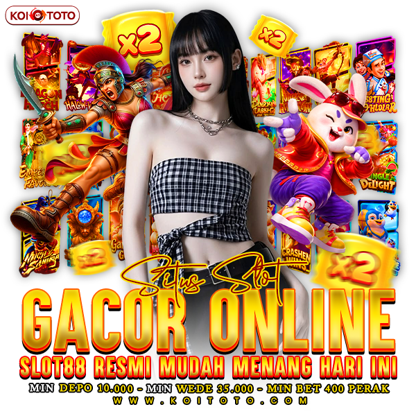 Rekomendasi Provider Slot Gacor Pilihan Terbaik di KOITOTO Hari Ini